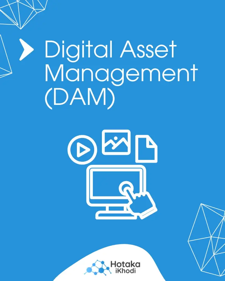 Digital Asset Management (DAM)